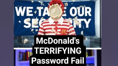 McDonald's TERRIFYING Password Fail: 64 Million Exposed! - ccnax