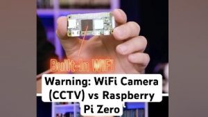 Warning: WiFi Camera (CCTV) vs Raspberry Pi Zero