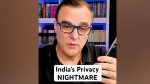 India’s Privacy NIGHTMARE