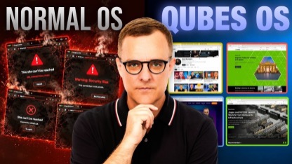 Qubes OS explained: assume you will get hacked